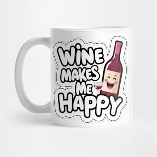 Wine Makes Me Happy Mug